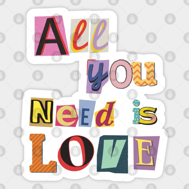 Love is All You Need: A Scrap Book Lettered Affair Sticker by Toonstruction